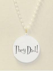 "They Did! " Decal Bead in White