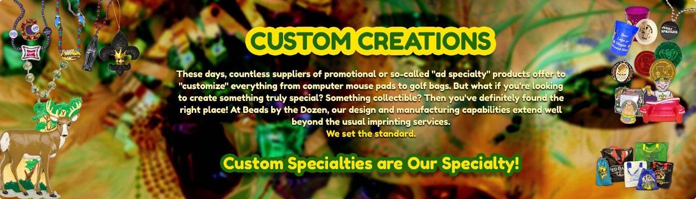 Custom Mardi Gras Beads, Premiums, Ad Specialties and more from Beads by  the Dozen